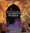 EXPOSICIÓN “LOS ESPACIOS OLVIDADOS”